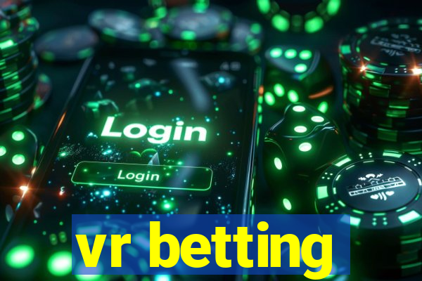 vr betting