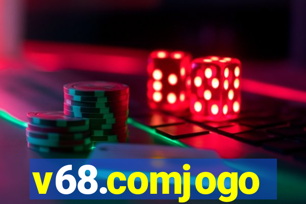 v68.comjogo