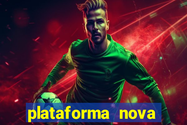 plataforma nova lan莽ada hoje cassino