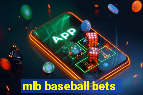 mlb baseball bets