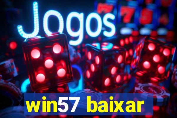 win57 baixar