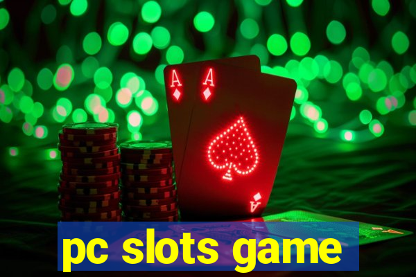 pc slots game