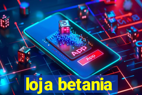 loja betania