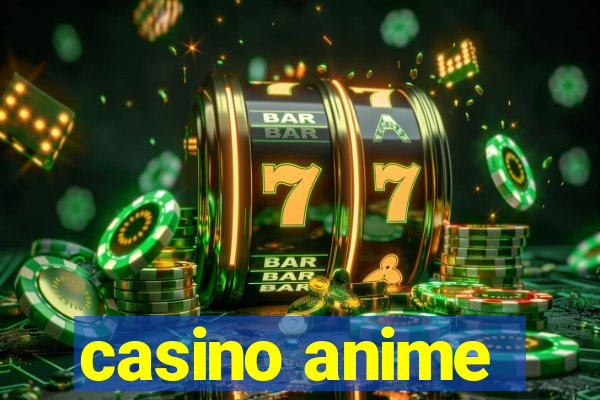 casino anime