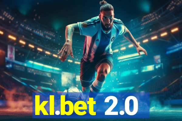 kl.bet 2.0