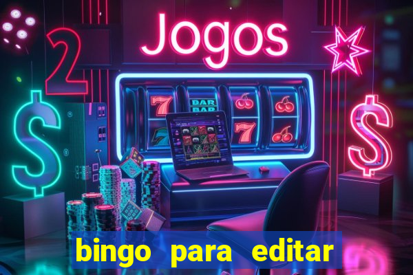 bingo para editar e imprimir