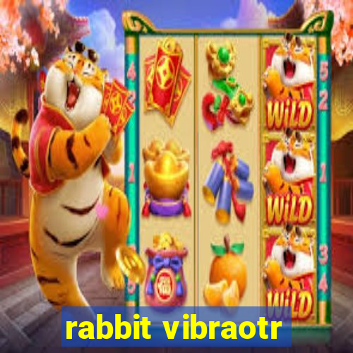 rabbit vibraotr