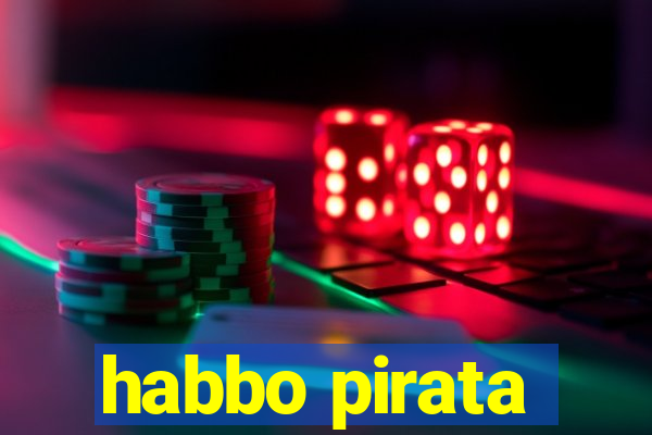 habbo pirata