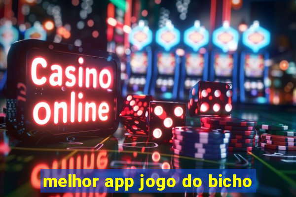 melhor app jogo do bicho