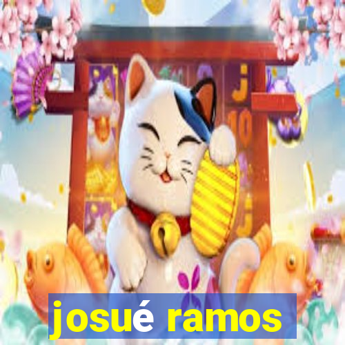 josué ramos