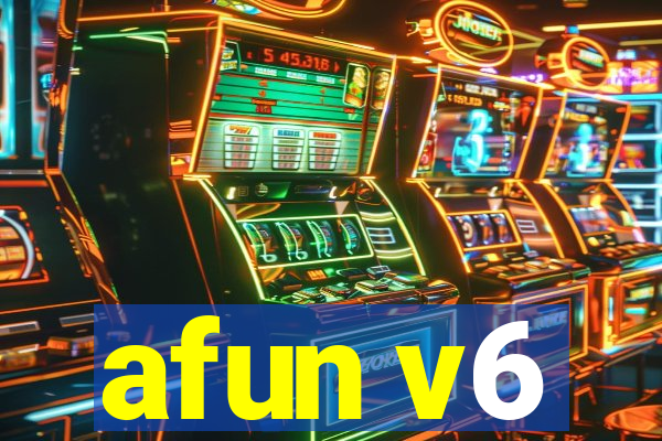 afun v6