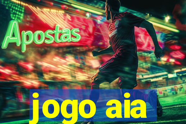 jogo aia