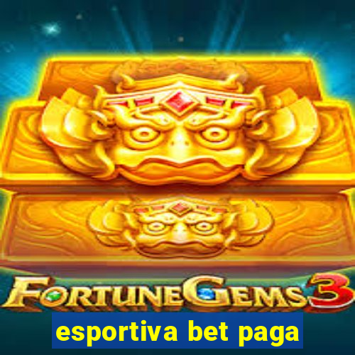 esportiva bet paga