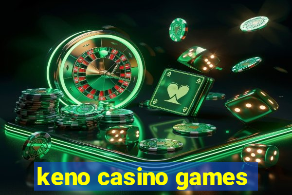 keno casino games