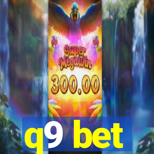 q9 bet