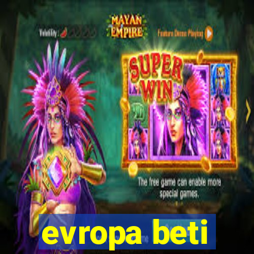 evropa beti