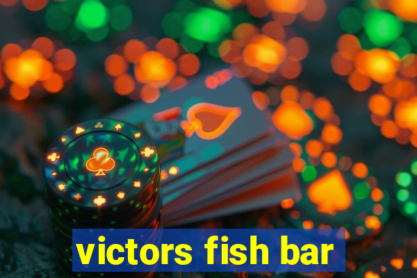 victors fish bar