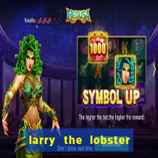 larry the lobster slot machine