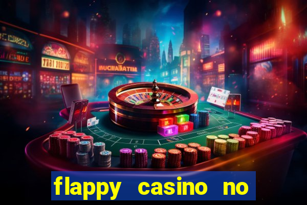 flappy casino no deposit bonus