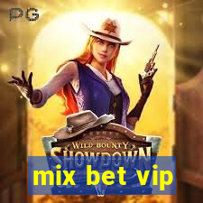 mix bet vip