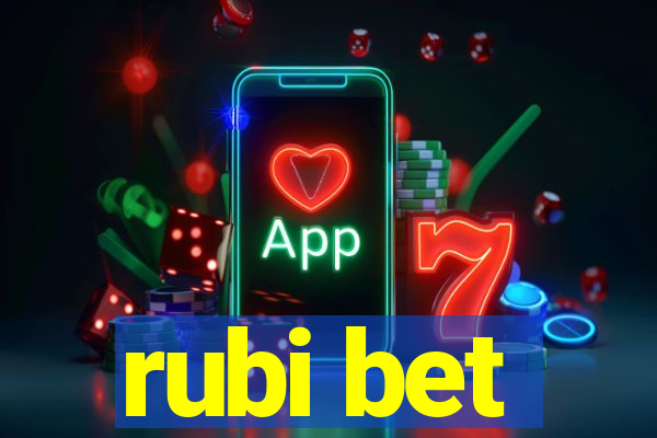 rubi bet