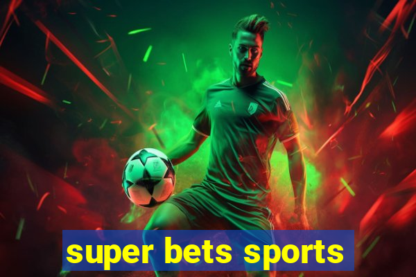 super bets sports