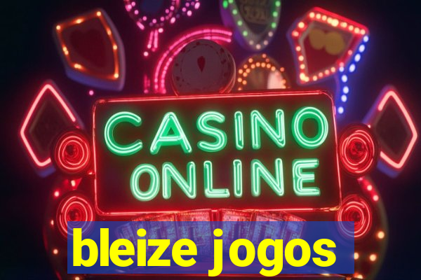 bleize jogos