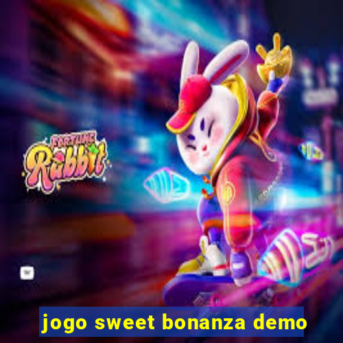 jogo sweet bonanza demo