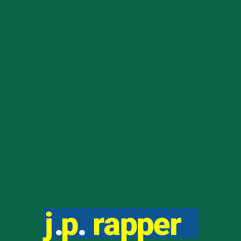 j.p. rapper