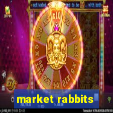 market rabbits