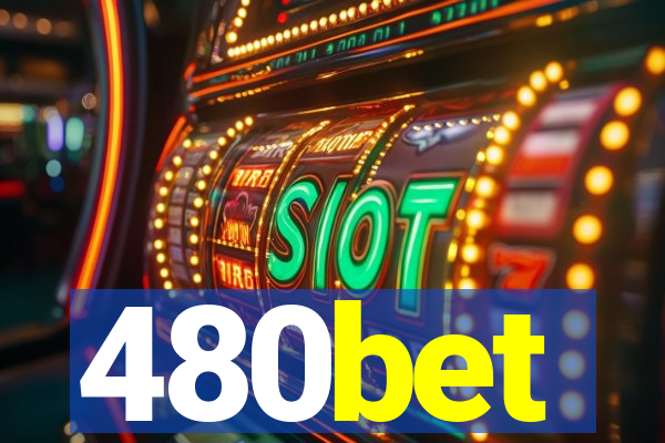 480bet