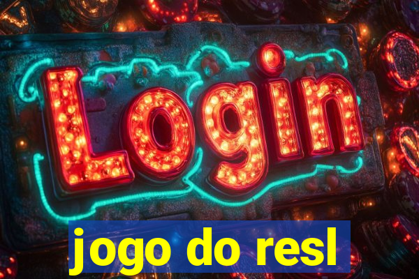 jogo do resl