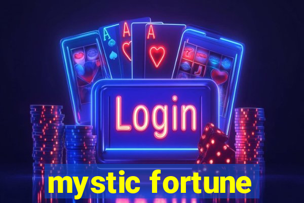 mystic fortune