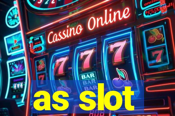 as slot