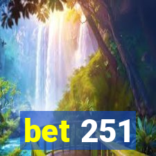 bet 251