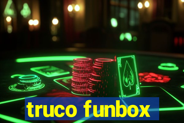 truco funbox