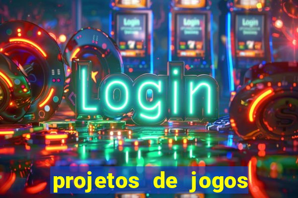 projetos de jogos internos escolares