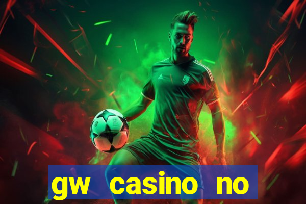 gw casino no deposit bonus