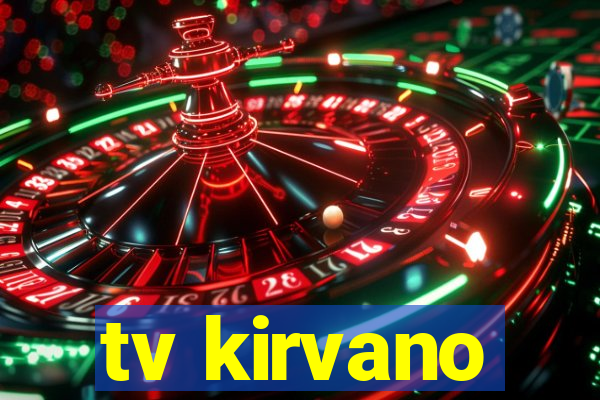 tv kirvano