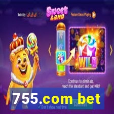 755.com bet