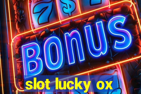 slot lucky ox