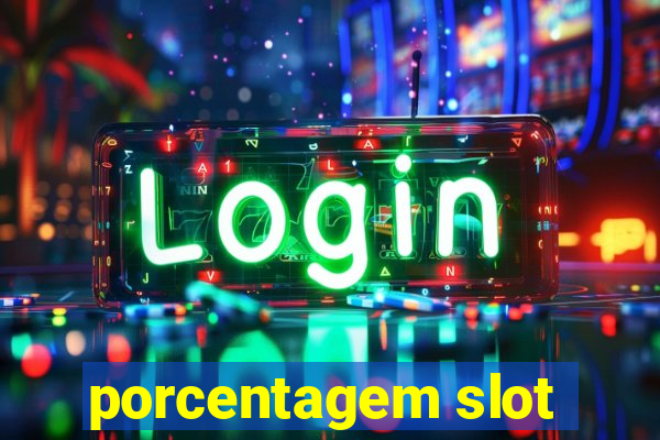 porcentagem slot