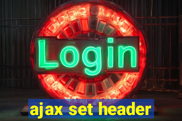 ajax set header