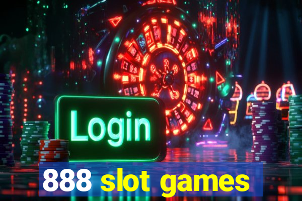 888 slot games