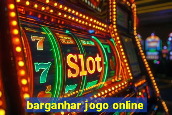 barganhar jogo online