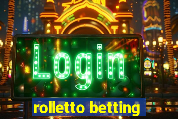 rolletto betting