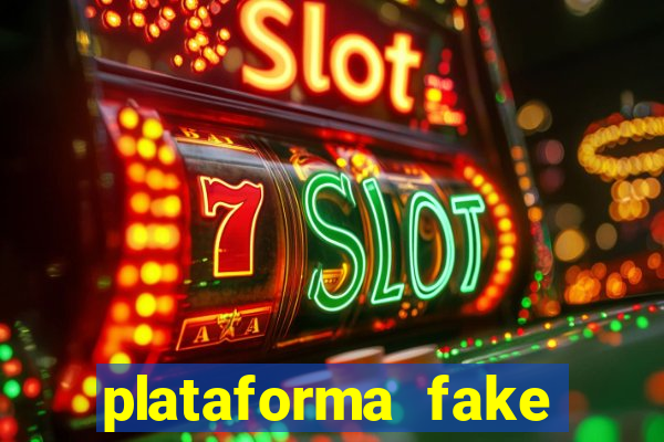 plataforma fake para jogar