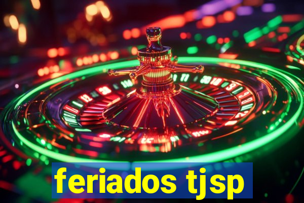 feriados tjsp