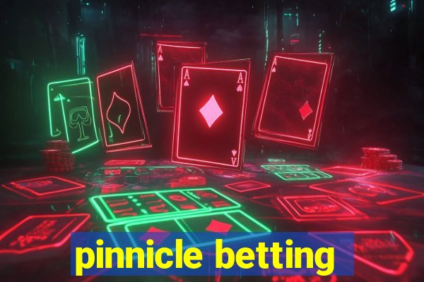 pinnicle betting