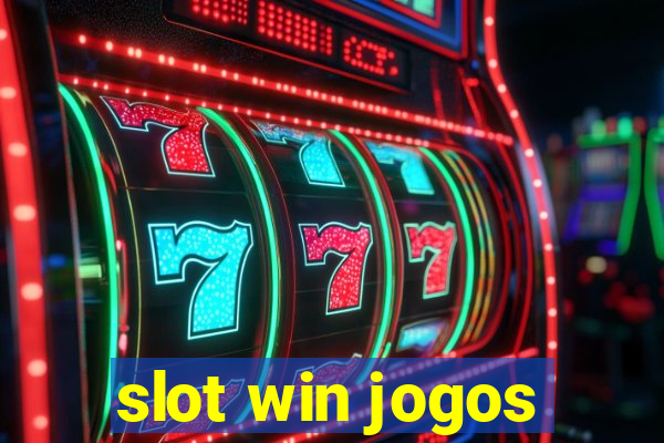 slot win jogos